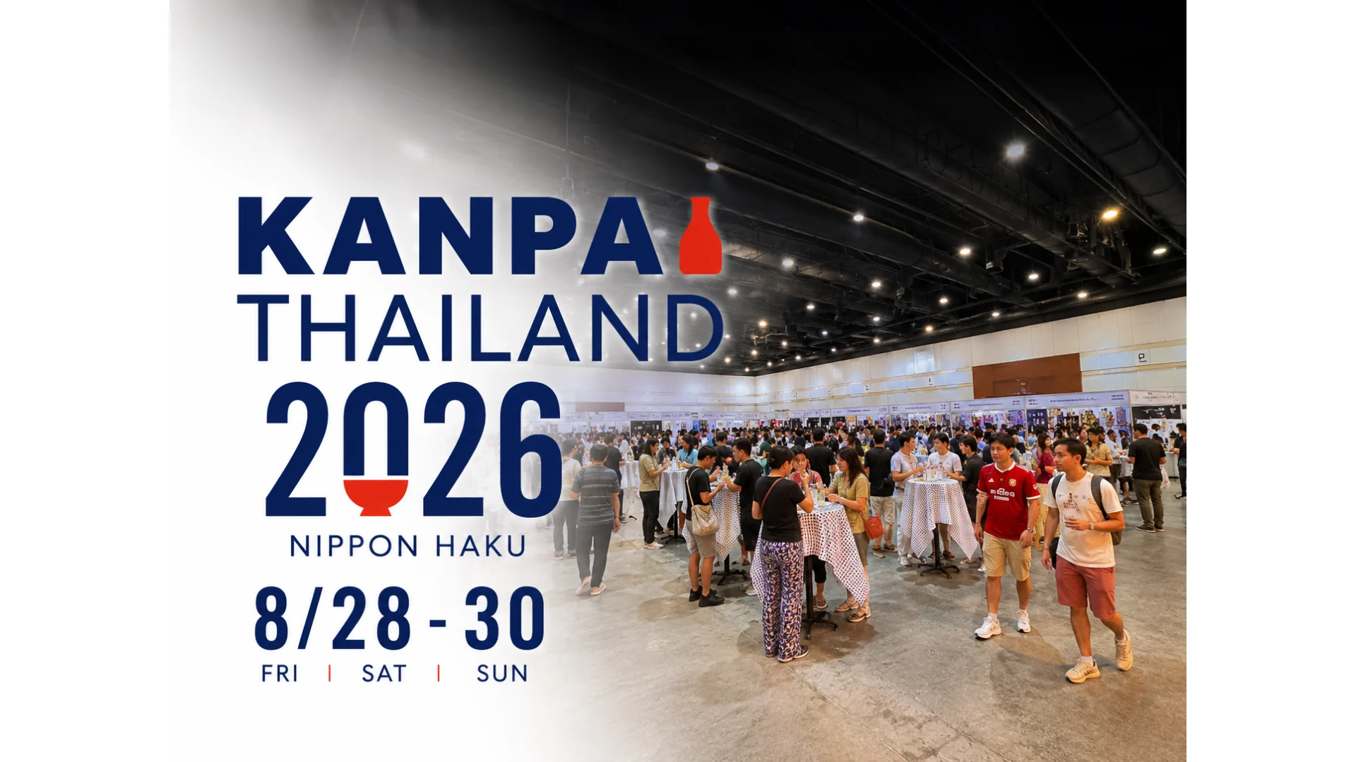 สาเกและสุราญี่ปุ่น คือประตูบานหนึ่งสู่วัฒนธรรมญี่ปุ่น — บทบาทของ KANPAI THAILAND ใน Bangkok Nippon Haku